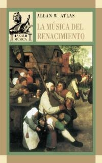 MUSICA DEL RENACIMIENTO, LA | 9788446012085 | ATLAS, ALLAN W. | Llibres.cat | Llibreria online en català | La Impossible Llibreters Barcelona