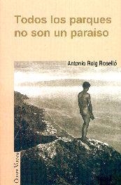 TODOS LOS PARQUES NO SON UN PARAISO | 9788495346292 | ROIG ROSELLO, ANTONIO | Llibres.cat | Llibreria online en català | La Impossible Llibreters Barcelona