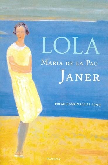 LOLA (CASTELLA) (TAPA DURA) | 9788408046288 | JANER, MARIA DE LA PAU | Llibres.cat | Llibreria online en català | La Impossible Llibreters Barcelona