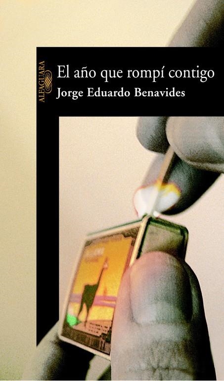 AÑO QUE ROMPI CONTIGO, EL | 9788420465678 | BENAVIDES, JORGE EDUARDO | Llibres.cat | Llibreria online en català | La Impossible Llibreters Barcelona