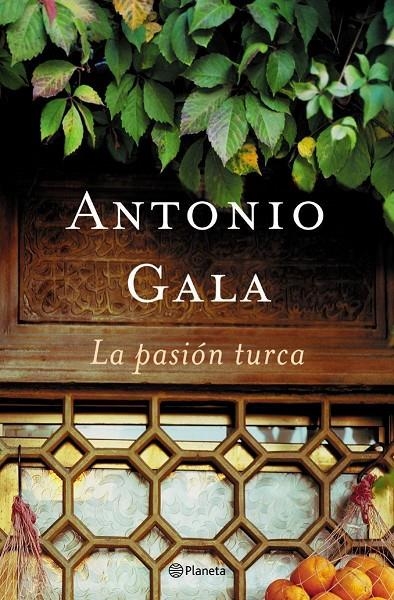 PASION TURCA, LA (TAPA DURA) | 9788408047476 | GALA, ANTONIO | Llibres.cat | Llibreria online en català | La Impossible Llibreters Barcelona