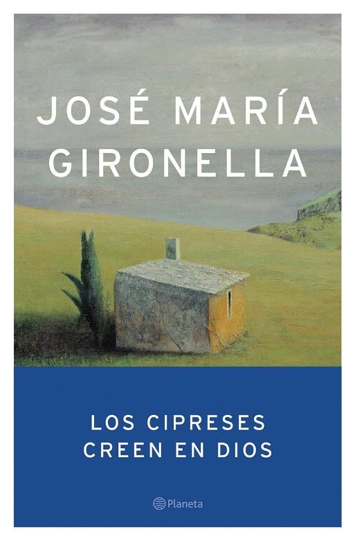 CIPRESES CREEN EN DIOS, LOS (TAPA DURA) | 9788408047285 | GIRONELLA, JOSE MARIA | Llibres.cat | Llibreria online en català | La Impossible Llibreters Barcelona