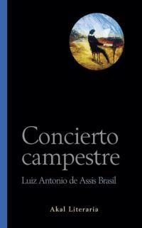 CONCIERTO CAMPESTRE | 9788446014607 | ASSIS BRASIL, LUIZ ANTONIO DE | Llibres.cat | Llibreria online en català | La Impossible Llibreters Barcelona