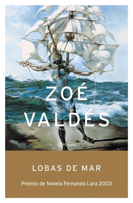 LOBAS DE MAR (TAPA DURA) PREMIO FERNANDO LARA 2003 | 9788408047957 | VALDES, ZOE | Llibres.cat | Llibreria online en català | La Impossible Llibreters Barcelona