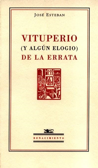 VITUPERIO (Y ALGUN ELOGIO) DE LA ERRATA | 9788484721079 | ESTEBAN, JOSE | Llibres.cat | Llibreria online en català | La Impossible Llibreters Barcelona