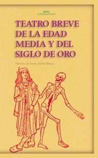 TEATRO BREVE DE LA EDAD MEDIA Y EL SIGLO DE ORO | 9788446017257 | MAIRE BOBES, JESUS (ED.) | Llibres.cat | Llibreria online en català | La Impossible Llibreters Barcelona