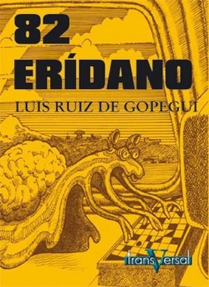 82 ERIDANO | 9788493282035 | RUIZ DE GOPEGUI, LUIS | Llibres.cat | Llibreria online en català | La Impossible Llibreters Barcelona