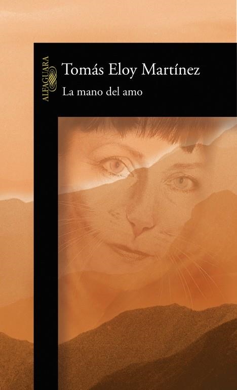 MANO DEL AMO, LA (ALFAGUARA) | 9788420465586 | MARTINEZ, TOMAS ELOY | Llibres.cat | Llibreria online en català | La Impossible Llibreters Barcelona