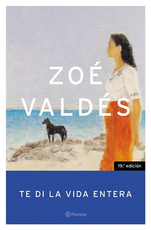 TE DI LA VIDA ENTERA (TAPA DURA) | 9788408049951 | VALDES, ZOE | Llibres.cat | Llibreria online en català | La Impossible Llibreters Barcelona