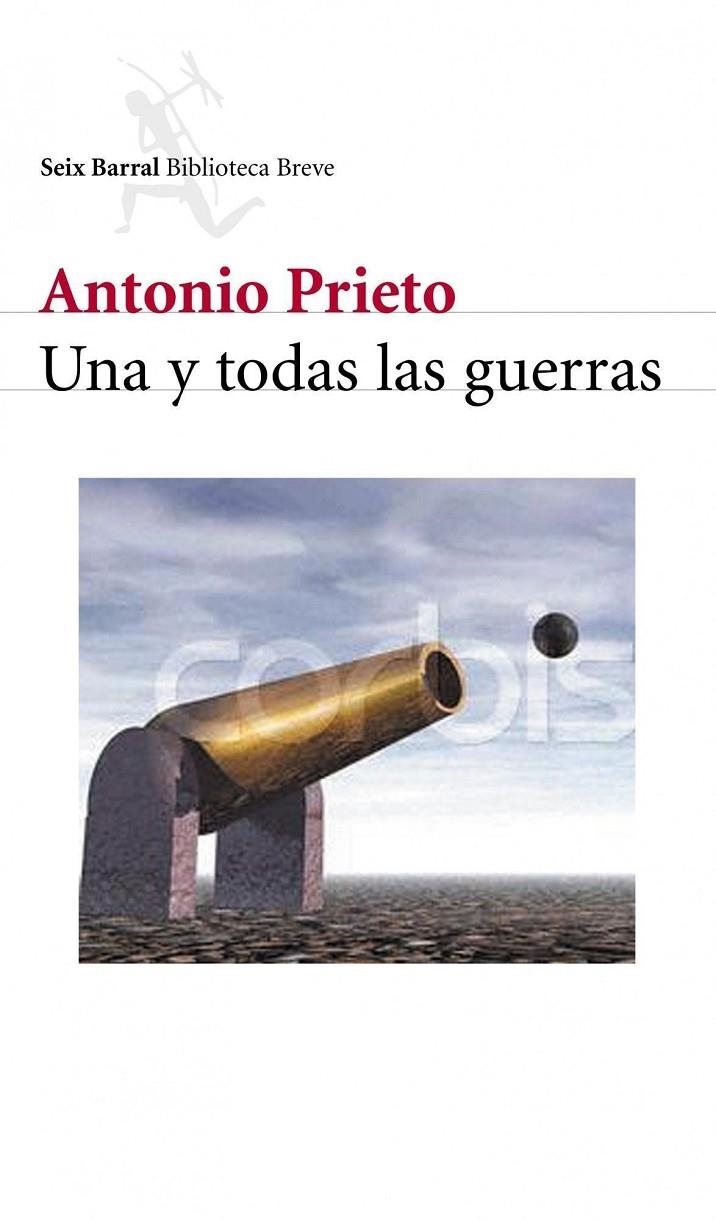 UNA Y TODAS LAS GUERRAS | 9788432211690 | PRIETO, ANTONIO | Llibres.cat | Llibreria online en català | La Impossible Llibreters Barcelona