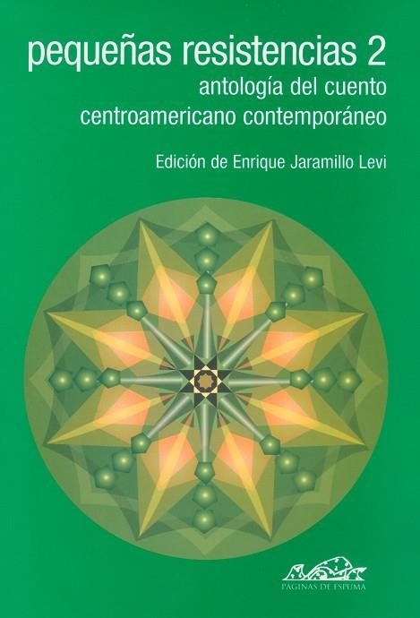 PEQUEÑAS RESISTENCIAS 2 ANTOLOGIA DEL CUENTO CENTROAMERIC | 9788495642356 | JARAMILLO LEVI, ENRIQUE ,   ED. LIT. | Llibres.cat | Llibreria online en català | La Impossible Llibreters Barcelona