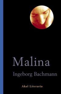 MALINA | 9788446019589 | BACHMANN, INGEBORG | Llibres.cat | Llibreria online en català | La Impossible Llibreters Barcelona