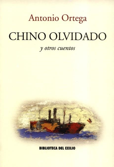 CHINO OLVIDADO Y OTROS CUENTOS B-16 | 9788484721345 | ORTEGA, ANTONIO | Llibres.cat | Llibreria online en català | La Impossible Llibreters Barcelona