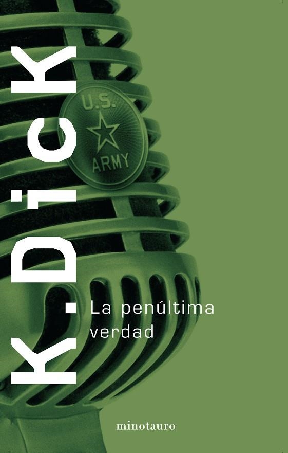 PENULTIMA VERDAD, LA (TAPA DURA) | 9788445074916 | DICK, PHILIP K. | Llibres.cat | Llibreria online en català | La Impossible Llibreters Barcelona