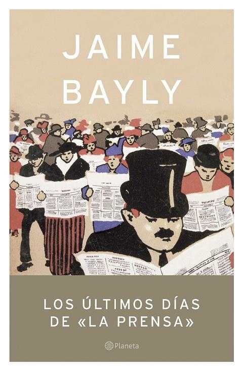 ULTIMOS DIAS DE LA PRENSA, LOS (TAPA DURA) | 9788408050346 | BAYLY, JAIME | Llibres.cat | Llibreria online en català | La Impossible Llibreters Barcelona