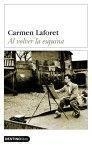 AL VOLVER LA ESQUINA (TAPA DURA) | 9788423336135 | LAFORET, CARMEN | Llibres.cat | Llibreria online en català | La Impossible Llibreters Barcelona