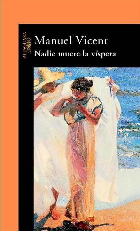 NADIE MUERE LA VISPERA | 9788420401713 | VICENT, MANUEL | Llibres.cat | Llibreria online en català | La Impossible Llibreters Barcelona