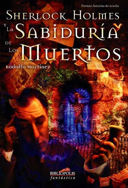 SHERLOCK HOLMES Y LA SABIDURIA DE LOS MUERTOS (RUSTEGA) | 9788496173095 | MARTINEZ, RODOLFO | Llibres.cat | Llibreria online en català | La Impossible Llibreters Barcelona