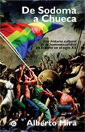 DE SODOMA A CHUECA UNA HISTORIA CULTURAL DE LA HOMOSEXUALID | 9788495346650 | MIRA, ALBERTO | Llibres.cat | Llibreria online en català | La Impossible Llibreters Barcelona