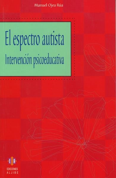 ESPECTRO AUTISTA, EL | 9788497001854 | OJEA RUA, MANUEL | Llibres.cat | Llibreria online en català | La Impossible Llibreters Barcelona