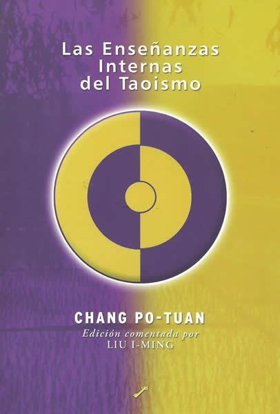 ENSEÑANZAS INTERNAS DEL TAOISMO, LAS | 9788495496423 | PO-TUAN, CHANG | Llibres.cat | Llibreria online en català | La Impossible Llibreters Barcelona