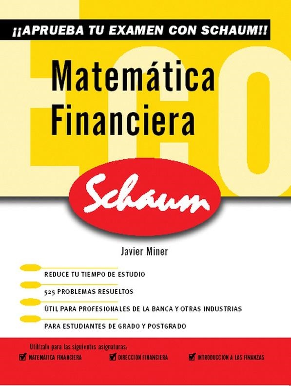 MATEMATICA FINANCIERA SCHAUM | 9788448198299 | MINER, JAVIER | Llibres.cat | Llibreria online en català | La Impossible Llibreters Barcelona