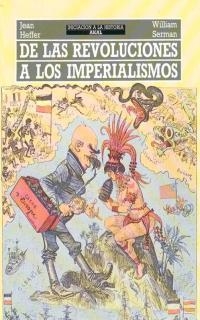 DE LAS REVOLUCIONES A LOS IMPERIALISMOS | 9788476003466 | HEFFER, JEAN | Llibres.cat | Llibreria online en català | La Impossible Llibreters Barcelona