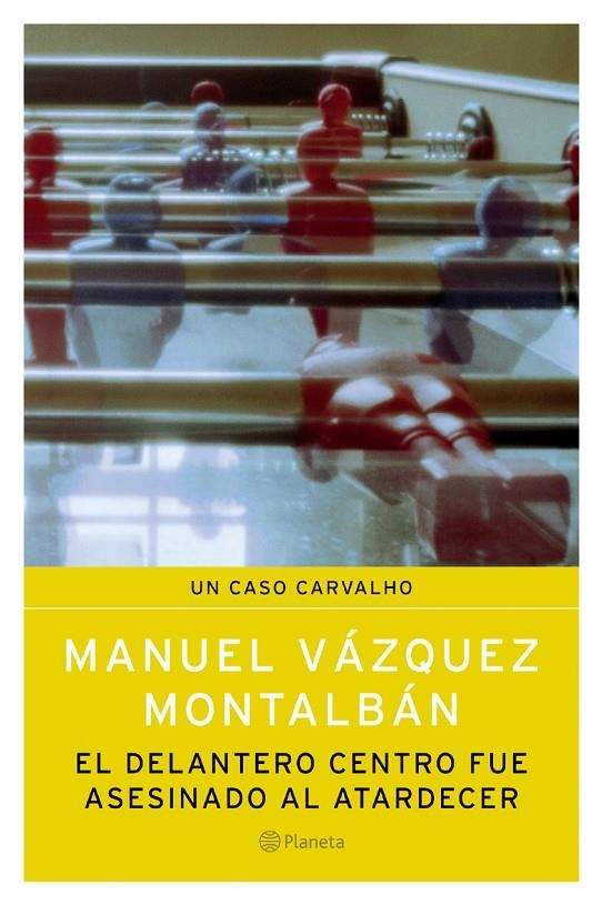 DELANTERO CENTRO FUE ASESINADO AL ATARDECER, EL | 9788408057338 | VAZQUEZ MONTALBAN, MANUEL | Llibres.cat | Llibreria online en català | La Impossible Llibreters Barcelona