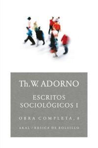 ESCRITOS SOCIOLOGICOS VOL.1 | 9788446016755 | ADORNO, TH.W. | Llibres.cat | Llibreria online en català | La Impossible Llibreters Barcelona