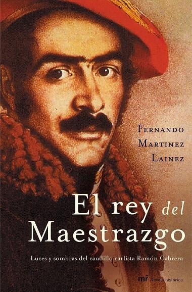 REY DEL MAESTRAZGO, EL (TAPA DURA) | 9788427031203 | MARTINEZ LAINEZ, FERNANDO | Llibres.cat | Llibreria online en català | La Impossible Llibreters Barcelona