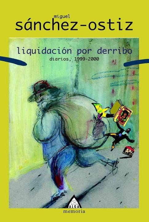 LIQUIDACION POR DERRIBO DIARIOS 1999-2000 | 9788496310216 | SANCHEZ-OSTIZ, MIGUEL | Llibres.cat | Llibreria online en català | La Impossible Llibreters Barcelona