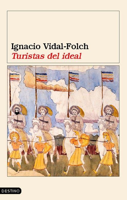 TURISTAS DEL IDEAL | 9788423337125 | VIDAL-FOLCH, IGNACIO | Llibres.cat | Llibreria online en català | La Impossible Llibreters Barcelona