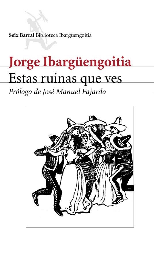 ESTAS RUINAS QUE VES | 9788432211959 | IBARGUENGOITIA, JORGE | Llibres.cat | Llibreria online en català | La Impossible Llibreters Barcelona