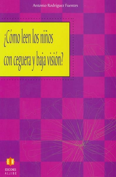 COMO LEEN LOS NIÑOS CON CEGUERA Y BAJA VISION ? | 9788497002318 | RODRIGUEZ FUENTES, ANTONIO | Llibres.cat | Llibreria online en català | La Impossible Llibreters Barcelona