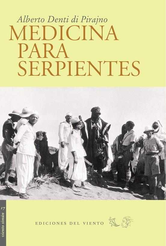 MEDICINA PARA SERPIENTES | 9788493406080 | DENTI DI PIRAJNO, ALBERTO | Llibres.cat | Llibreria online en català | La Impossible Llibreters Barcelona