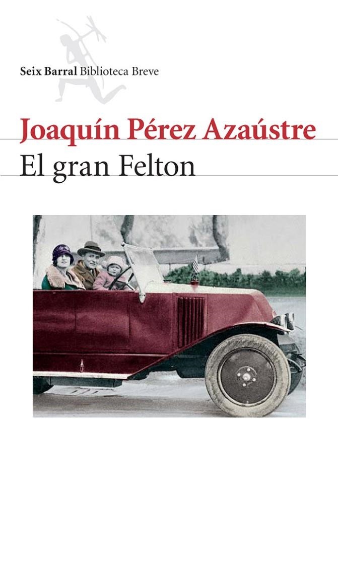 GRAN FELTÓN, EL | 9788432212147 | PÉREZ AZAÚSTRE, JOAQUÍN | Llibres.cat | Llibreria online en català | La Impossible Llibreters Barcelona