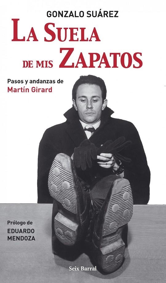 SUELA DE MIS ZAPATOS, LA | 9788432296659 | GONZALO SUAREZ | Llibres.cat | Llibreria online en català | La Impossible Llibreters Barcelona