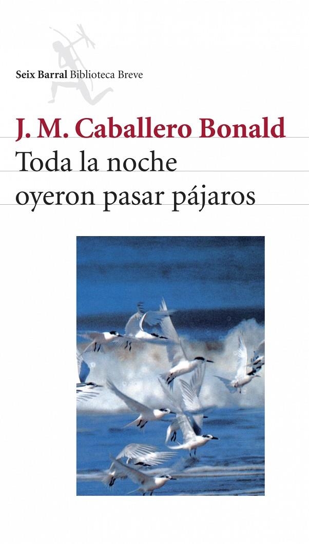 TODA LA NOCHE OYERON PASAR PAJAROS | 9788432212246 | CABALLERO BONALD, J.M. | Llibres.cat | Llibreria online en català | La Impossible Llibreters Barcelona