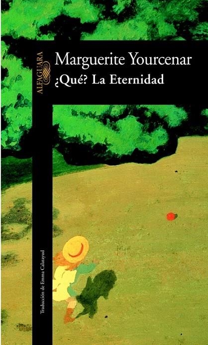 QUE LA ETERNIDAD | 9788420470634 | YOURCENAR, MARGUERITE | Llibres.cat | Llibreria online en català | La Impossible Llibreters Barcelona