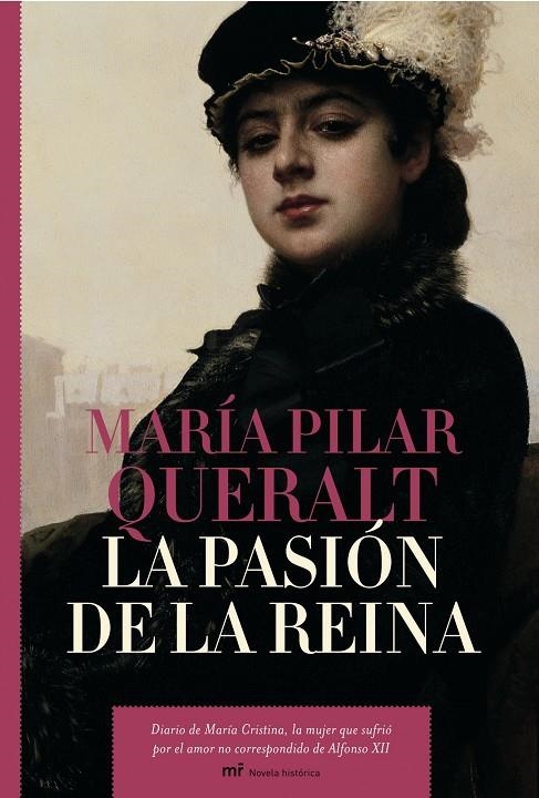 LA PASION DE LA REINA : DIARIO DE MARIA CRISTINA, LA MUJER Q | 9788427032606 | QUERALT, MARIA PILAR | Llibres.cat | Llibreria online en català | La Impossible Llibreters Barcelona