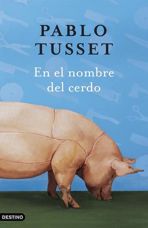 EN EL NOMBRE DEL CERDO | 9788423338610 | TUSSET, PABLO | Llibres.cat | Llibreria online en català | La Impossible Llibreters Barcelona