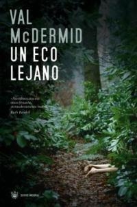 ECO LEJANO, UN | 9788478717729 | MCDERMID, VAL | Llibres.cat | Llibreria online en català | La Impossible Llibreters Barcelona