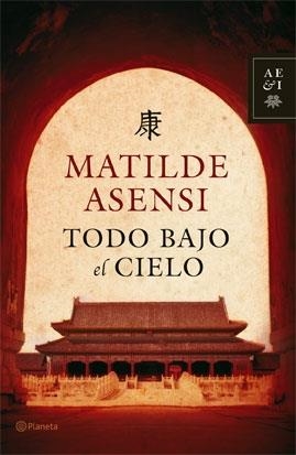 TODO BAJO EL CIELO | 9788408068099 | ASENSI, MATILDE | Llibres.cat | Llibreria online en català | La Impossible Llibreters Barcelona