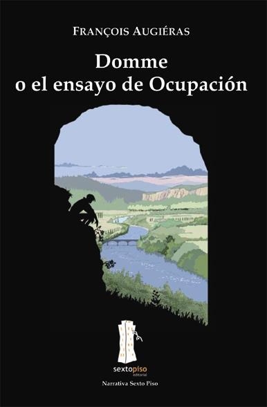 DOMNE O EL ENSAYO DE OCUPACIÓN | 9788493473976 | AUGIERAS, FRANÇOIS | Llibres.cat | Llibreria online en català | La Impossible Llibreters Barcelona