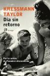 DÍA SIN RETORNO | 9788476697641 | TAYLOR, KRESSMANN | Llibres.cat | Llibreria online en català | La Impossible Llibreters Barcelona