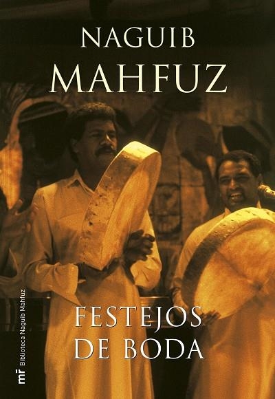 FESTEJOS DE BODA | 9788427033191 | MAHFUZ, NAGUIB | Llibres.cat | Llibreria online en català | La Impossible Llibreters Barcelona