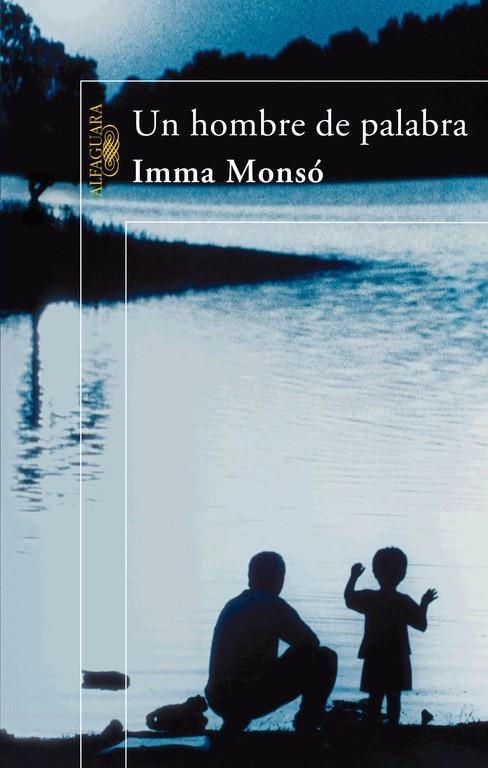 HOMBRE DE PALABRA, UN | 9788420471044 | MONSO, IMMA | Llibres.cat | Llibreria online en català | La Impossible Llibreters Barcelona