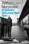 NADADOR DEL LOWER EAST SIDE, EL | 9788476697542 | NERSESIAN, ARTHUR | Llibres.cat | Llibreria online en català | La Impossible Llibreters Barcelona