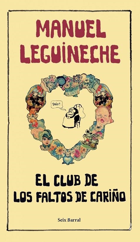 CLUB DE LOS FALTOS DE CARIÑO, EL | 9788432296833 | LEGUINECHE, MANUEL | Llibres.cat | Llibreria online en català | La Impossible Llibreters Barcelona