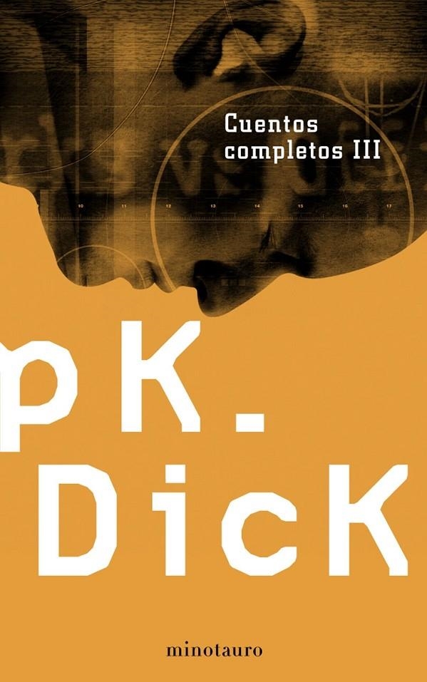 CUENTOS COMPLETOS III | 9788445076231 | DICK, PHILIP K. | Llibres.cat | Llibreria online en català | La Impossible Llibreters Barcelona